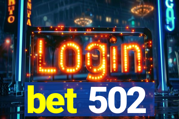 bet 502